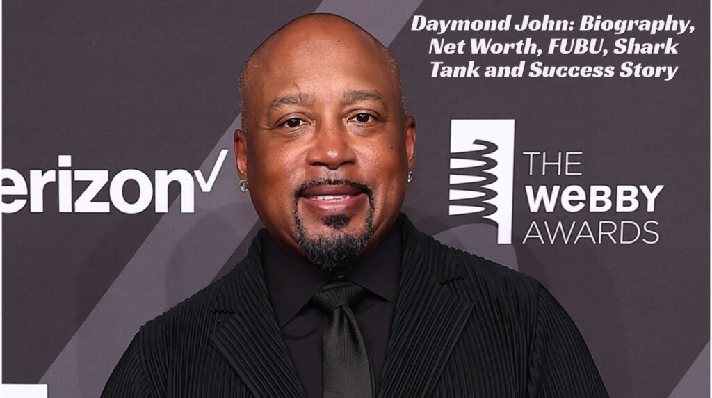 Daymond John: Biography, Net Worth, FUBU, Shark Tank and Success Story